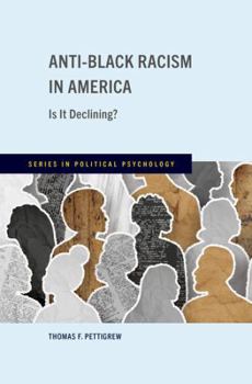 Hardcover Anti-Black Racism in America: Is It Declining? Book