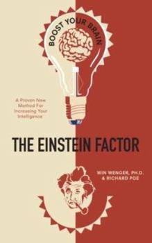 Hardcover The Einstein Factor: A Proven New Method for Increasing Your Intelligence Book