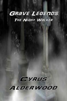 Paperback Grave Legends: The Night Walker Book