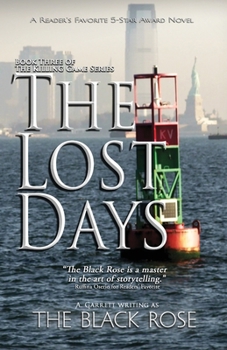 Paperback The Lost Days: Book Three of The Killing Game Series Book