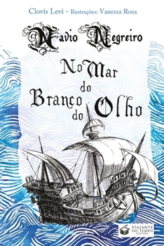Paperback Navio Negreiro No Mar Do Branco Do Olho [Portuguese] Book