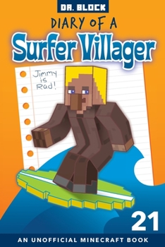 Paperback Diary of a Surfer Villager, Book 21: an Unofficial Minecraft Book for Kids Book