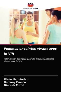 Paperback Femmes enceintes vivant avec le VIH [French] Book