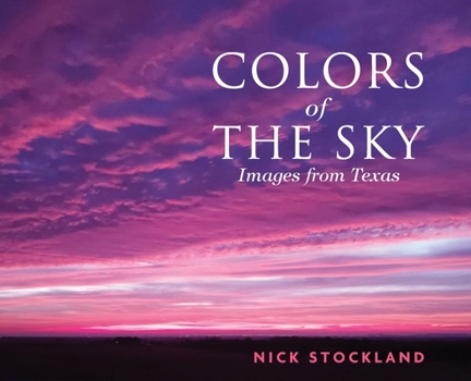 Hardcover Colors of the Sky: Images from Austin Book