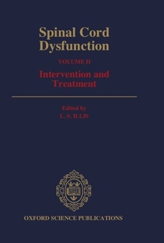 Hardcover Spinal Cord Dysfunction: Volume II: Intervention and Treatment Book