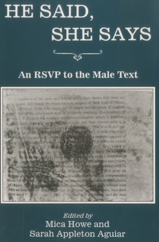 He Said, She Says: An Rsvp to the Male Text