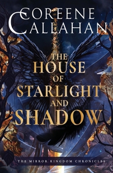 Paperback The House of Starlight & Shadow Book