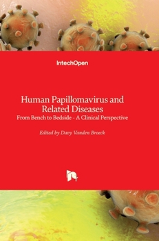 Hardcover Human Papillomavirus and Related Diseases: From Bench to Bedside - A Clinical Perspective Book