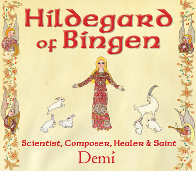 Hardcover Hildegard of Bingen: Scientist, Composer, Healer, and Saint Book