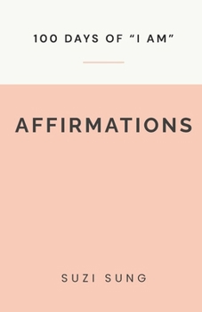 Paperback 100 Days of "I AM" Affirmations Book