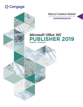 Paperback Shelly Cashman Series Microsoft Office 365 & Publisher 2019 Comprehensive Book