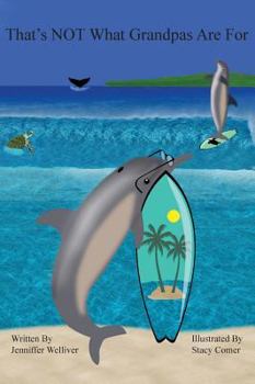 Hardcover That's NOT What Grandpas Are For Book