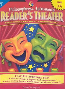 Paperback Philosophers to Astronauts Reader's Theater, Grade 3-4: Develop Reading Fluency and Text Comprehension Skills Book