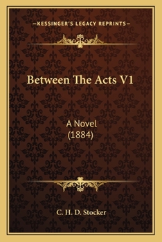 Paperback Between The Acts V1: A Novel (1884) Book