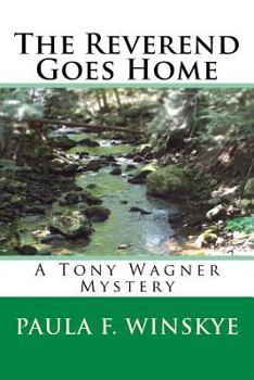 The Reverend Goes Home - Book #2 of the Tony Wagner Mysteries
