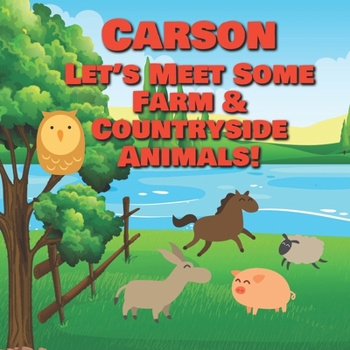 Lucas Let's Meet Some Farm & Countryside Animals!: Farm Animals Book for Toddlers - Personalized Baby Books with Your Child's Name in the Story - ... Books Ages 1-3 (Personalized Books for Kids)