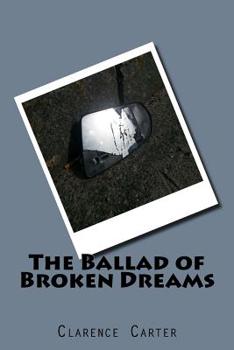 Paperback The Ballad of Broken Dreams Book
