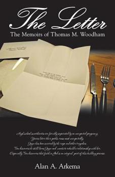 Paperback The Letter: The Memoirs of Thomas M. Woodham Book