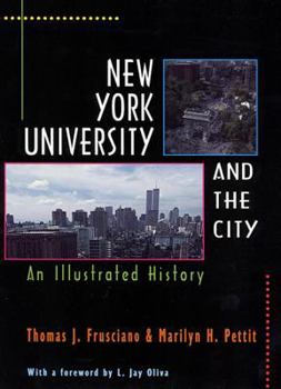 New York University and the City: An Illustrated History