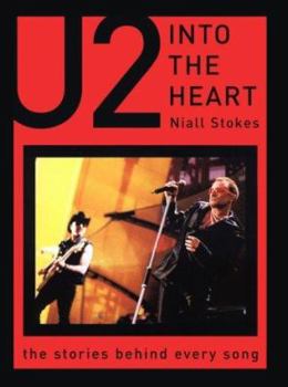 Paperback Into the Heart: The Stories Behind Every U2 Song Book