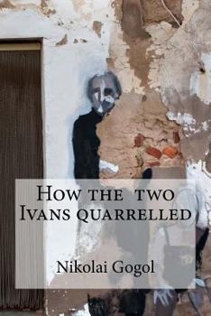 Paperback How the two Ivans quarrelled Book