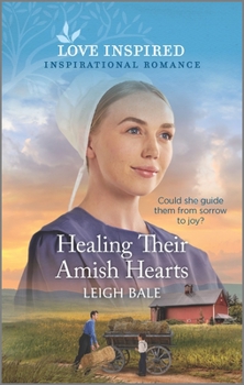 Healing Their Amish Hearts - Book #4 of the Colorado Amish Courtships
