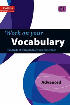 Work on Your Vocabulary - Advanced C1 - Book  of the Work on Your...