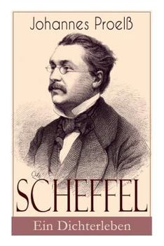 Paperback Scheffel - Ein Dichterleben [German] Book
