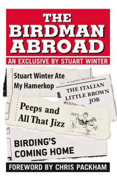 Paperback The Birdman Abroad: An Exclusive by Stuart Winter Book