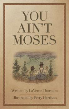 Paperback You Ain't Moses Book