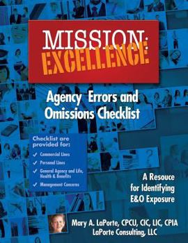 Mission: Excellence: Creating an Internal E&o Loss Control Program