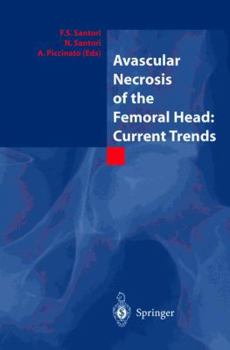 Hardcover Avascular Necrosis of the Femoral Head: Current Trends: Current Trends Book