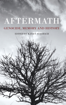 Paperback Aftermath: Genocide, Memory and History Book