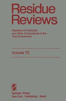 Paperback Residue Reviews: Residues of Pesticides and Other Contaminants in the Total Environment Book