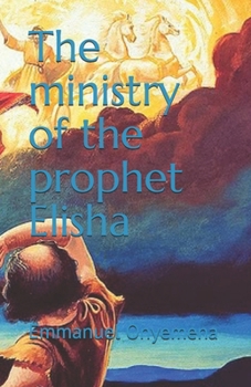 Paperback The ministry of the prophet Elisha Book