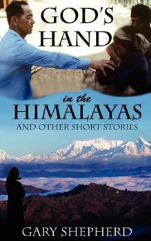 Paperback God's Hand in the Himalayas and Other Short Stories Book