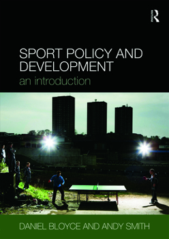 Paperback Sport Policy and Development: An Introduction Book