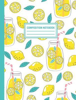 Paperback Composition Notebook: Lemonade Lemons Pattern Composition Book For Students College Ruled Book