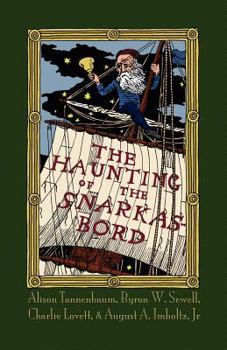 Paperback The Haunting of the Snarkasbord: A Portmanteau Inspired by Lewis Carroll's the Hunting of the Snark Book