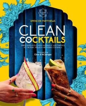 Hardcover Clean Cocktails Book