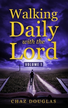 Paperback Walking Daily with the Lord: Volume 1 Book