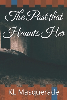 Paperback The Past that Haunts Her Book
