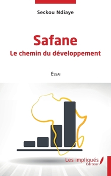 Paperback Safane le chemin du développement [French] Book