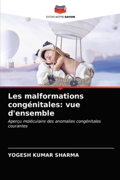 Paperback Les malformations congénitales: vue d'ensemble [French] Book