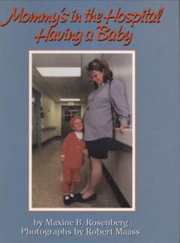 Hardcover Mommy's in the Hospital Having a Baby Book