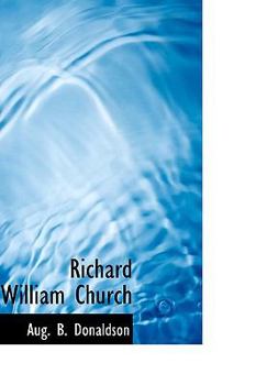 Hardcover Richard William Church Book
