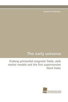 Paperback The early universe Book