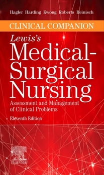 Paperback Clinical Companion to Lewis's Medical-Surgical Nursing: Assessment and Management of Clinical Problems Book