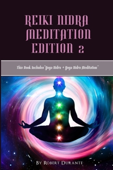 Paperback Reiki Nidra Meditation Edition 2: This Book IncludesYoga Nidra + Yoga Nidra Meditation Book