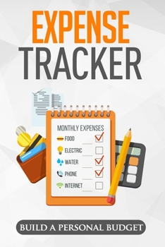 Paperback Expense Tracker: Having a Detailed Idea of What you Spend on Monthly and Weekly Basis Book